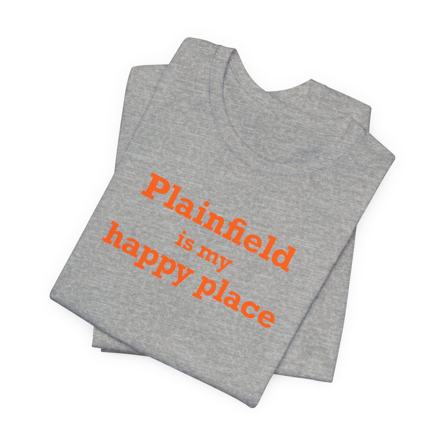 Plainfield is My Happy Place Unisex Jersey Short Sleeve T-Shirt