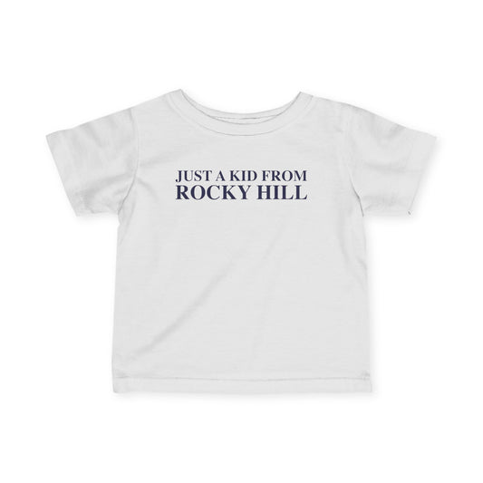 Just a kid from Rocky Hill Infant Fine Jersey T-Shirt