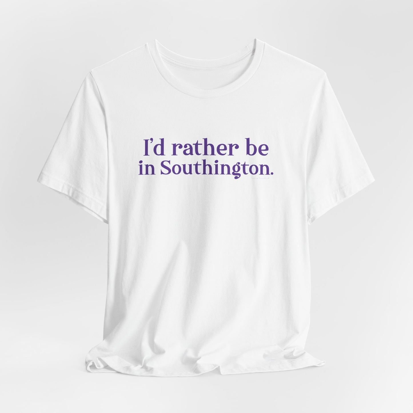 I’d rather be in Southington Unisex Jersey Short Sleeve Tee