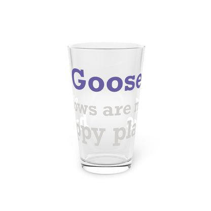 Goose Shows Are My Happy Place - Gray & Purple Pint Glass, 16oz