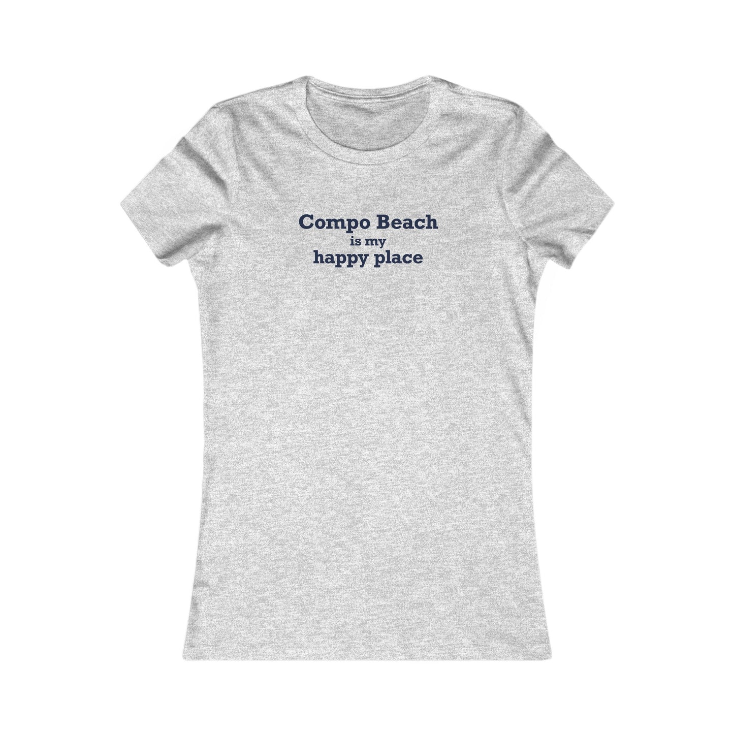 Compo Beach Is My Happy Place Women's Favorite T-Shirt
