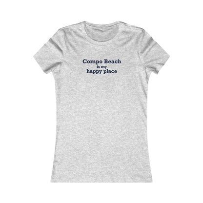 Compo Beach Is My Happy Place Women's Favorite T-Shirt