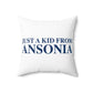 Just a kid from Ansonia Polyester Square Pillow