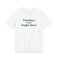 Cranbury is My Happy Place Unisex Jersey Short Sleeve T-Shirt