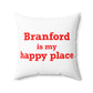 Branford is My Happy Place Polyester Square Pillow