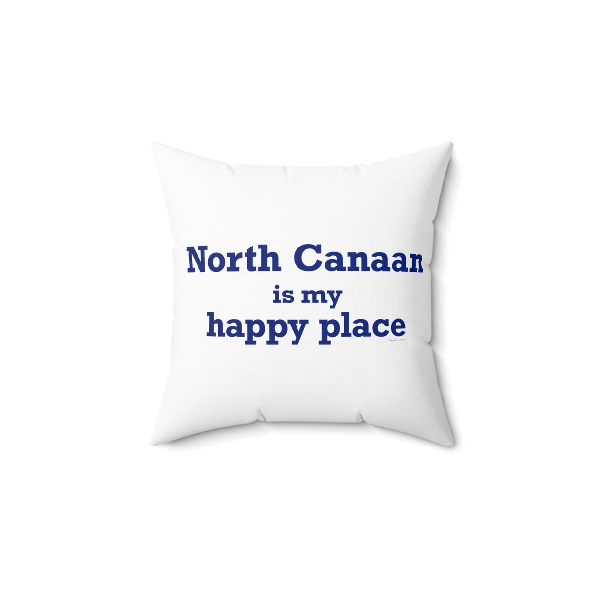 North Canaan is My Happy Place Polyester Square Pillow