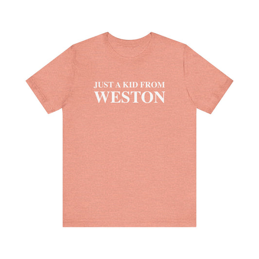 Just a kid from Weston Unisex Jersey Short Sleeve T-Shirt