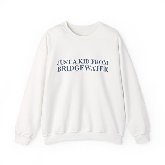 Just a kid from Bridgewater Unisex Heavy Blend™ Crewneck Sweatshirt