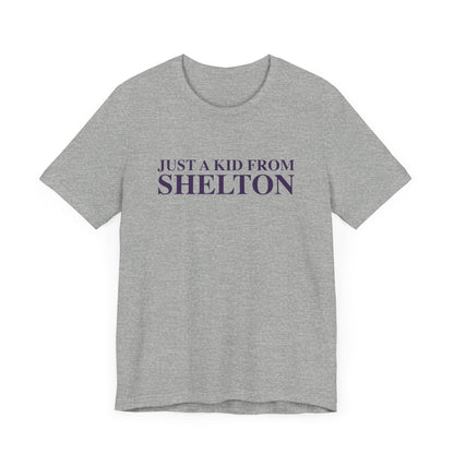 Just a kid from Shelton Unisex Jersey Short Sleeve Tee