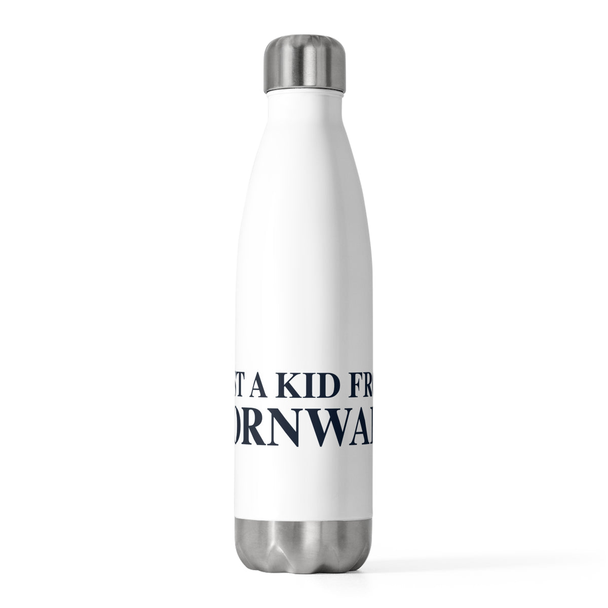 Just a kid from Cornwall 20 oz Insulated Bottle