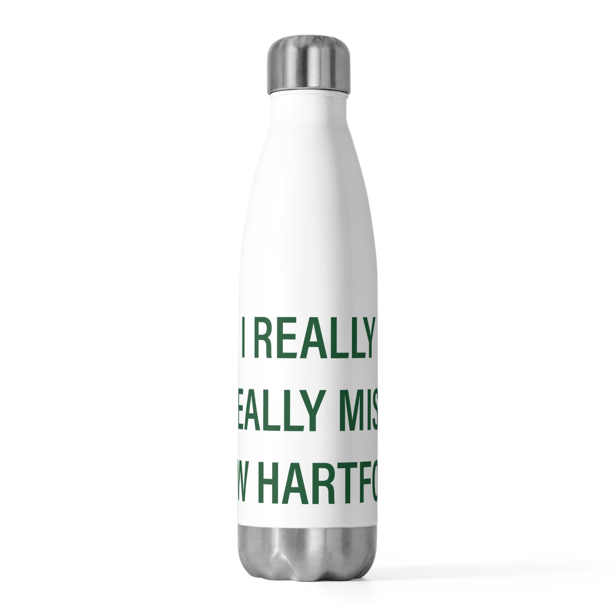 I Really Really Miss New Hartford  20 oz Insulated Bottle
