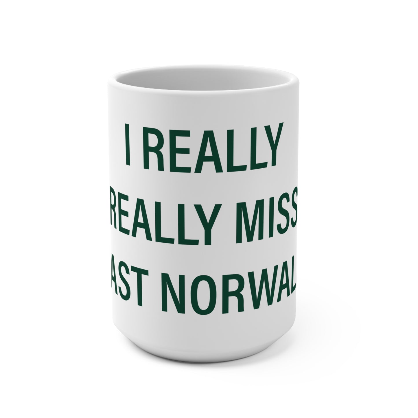 I Really Really Miss East Norwalk Mug 15oz