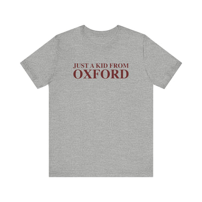 Just a kid from Oxford Unisex Jersey Short Sleeve T-Shirt