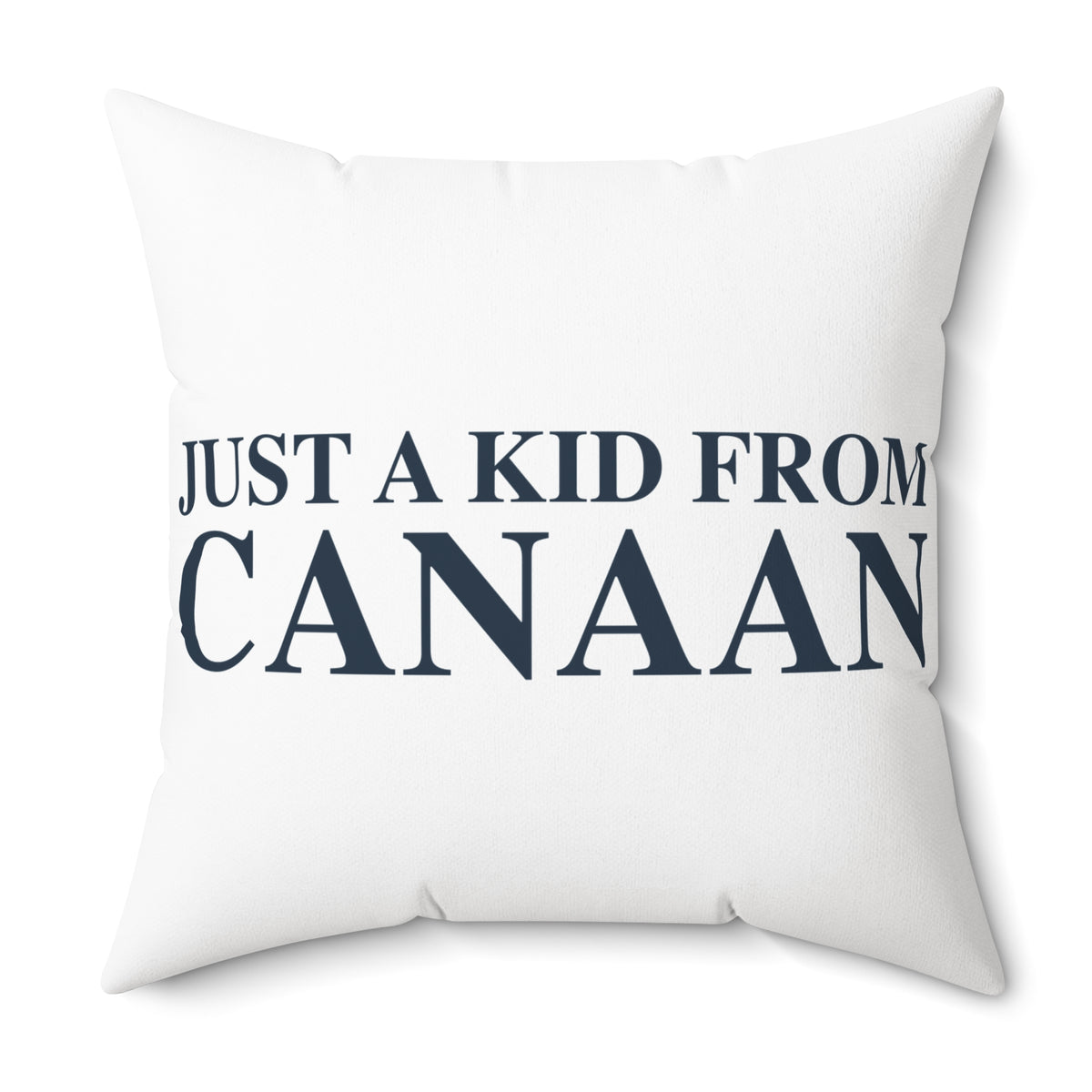 Just a kid from Colebrook Polyester Square Pillow