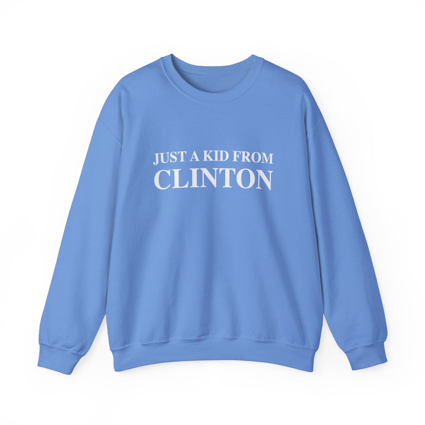 Just a kid from Clinton Unisex Heavy Blend™ Crewneck Sweatshirt