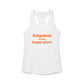 Ridgefield Is My Happy Place Women's Ideal Racerback Tank Top