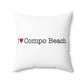 I Heart Compo Beach. Spun Polyester Square Pillow