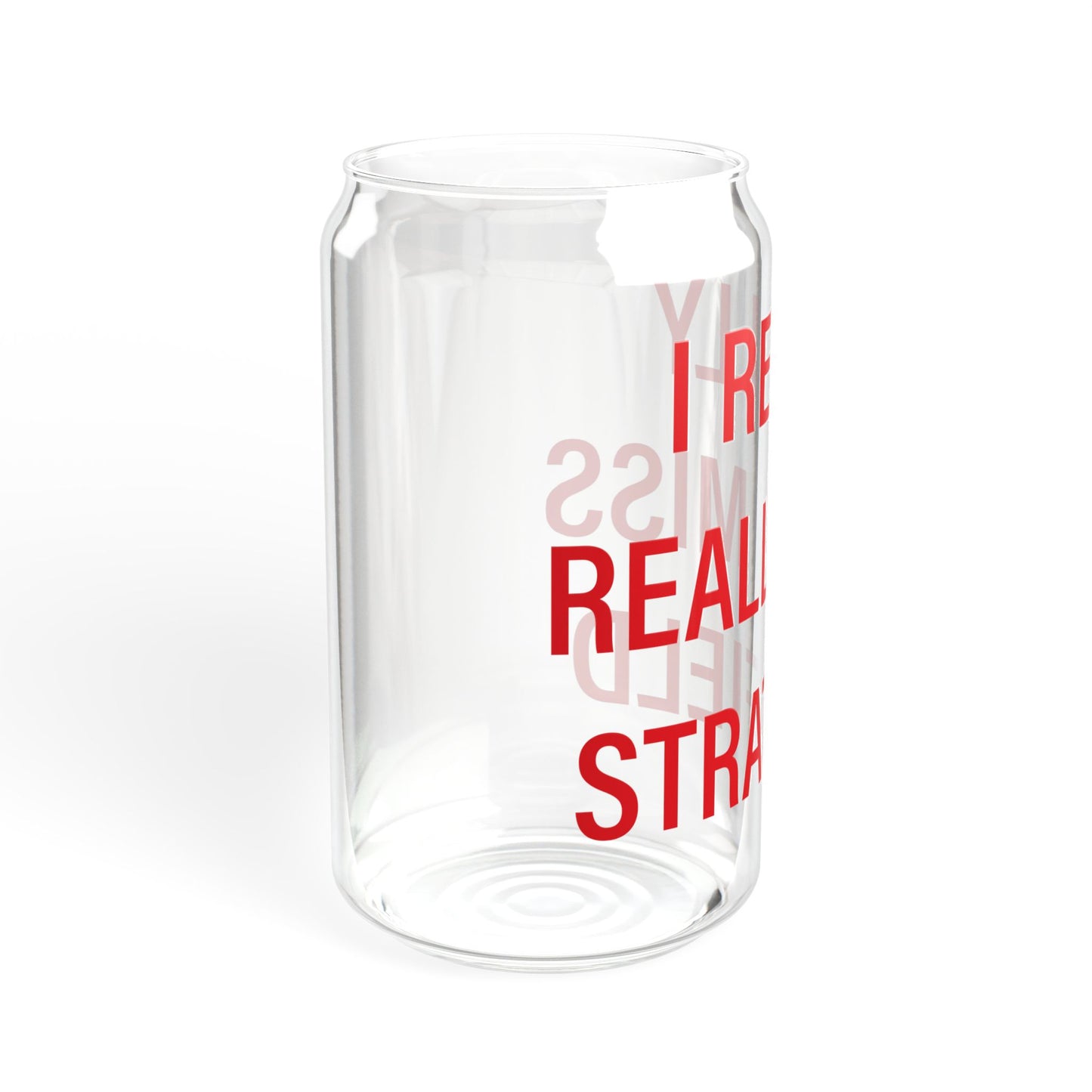 I Really Really Miss Stratfield Sipper Glass, 16oz