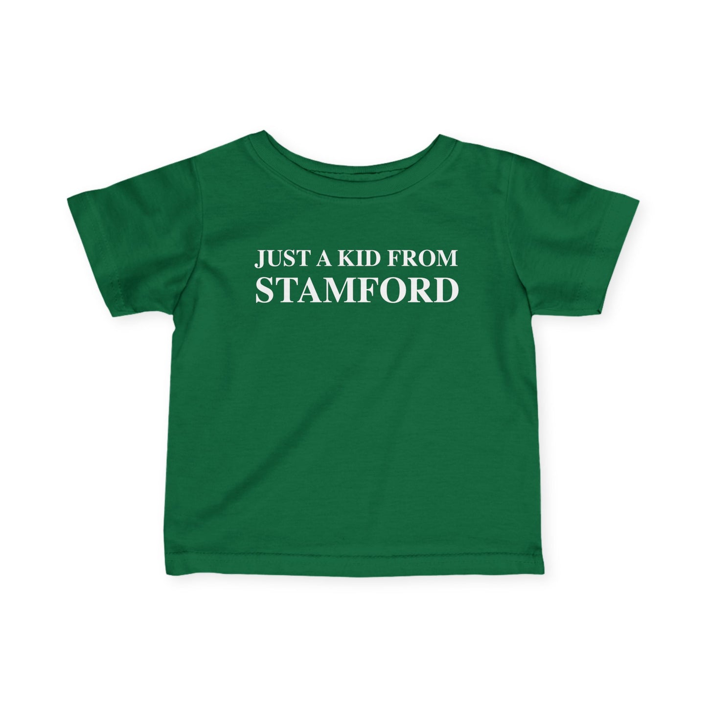 Just a kid from Stamford Infant Fine Jersey T-Shirt