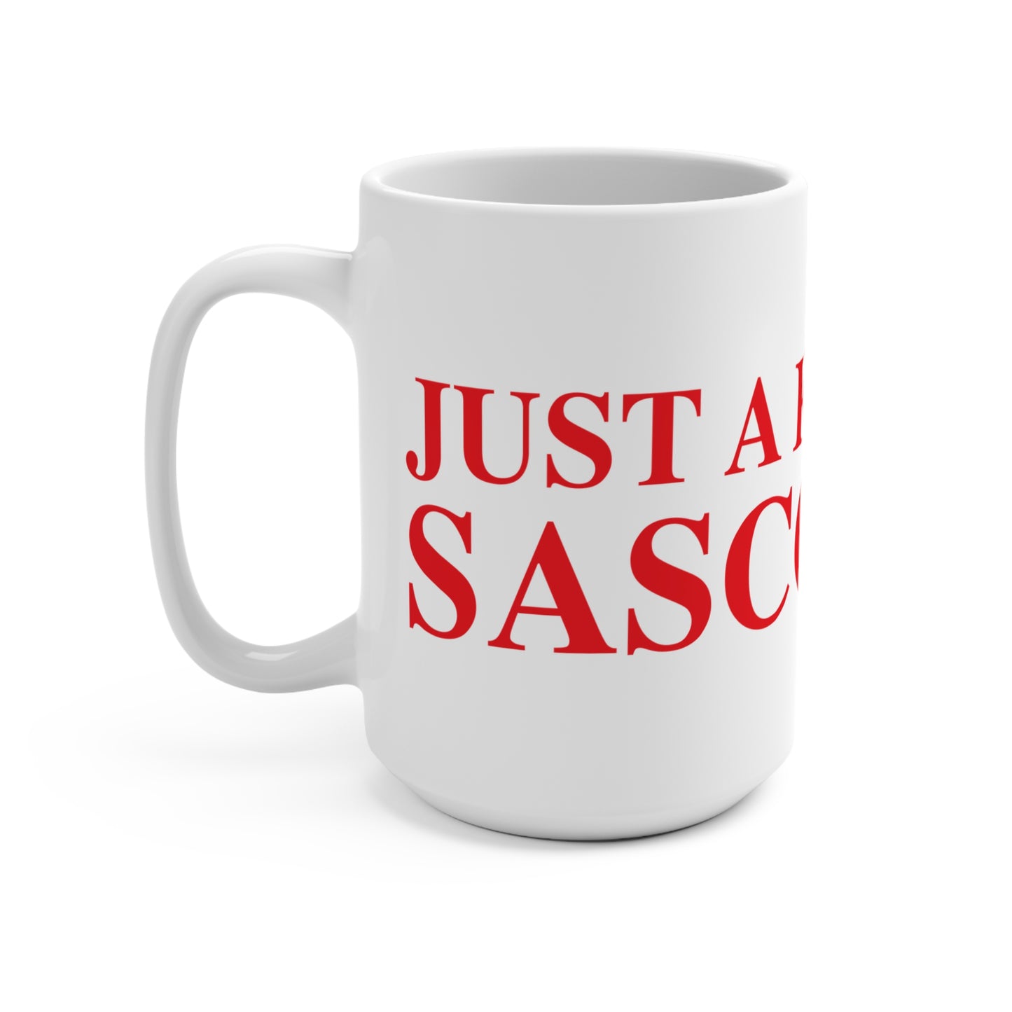 Just a kid from Sasco Hill Mug 15oz