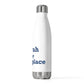 Bozrah is My Happy Place 20oz Insulated Bottle