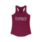 I'd rather be in New Milford Women's Ideal Racerback Tank
