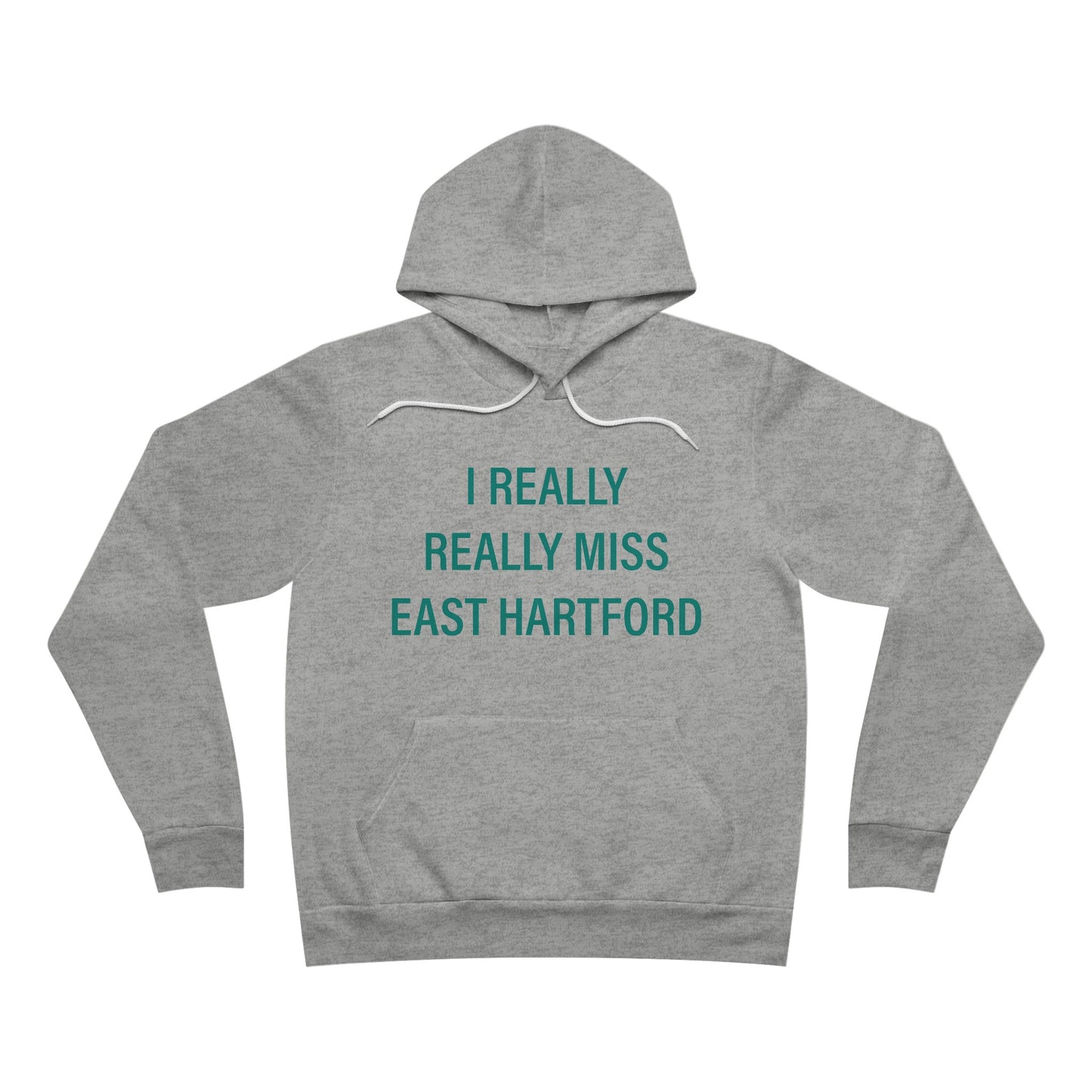 I Really Really Miss East Hartford Unisex Sponge Fleece Pullover Hoodie