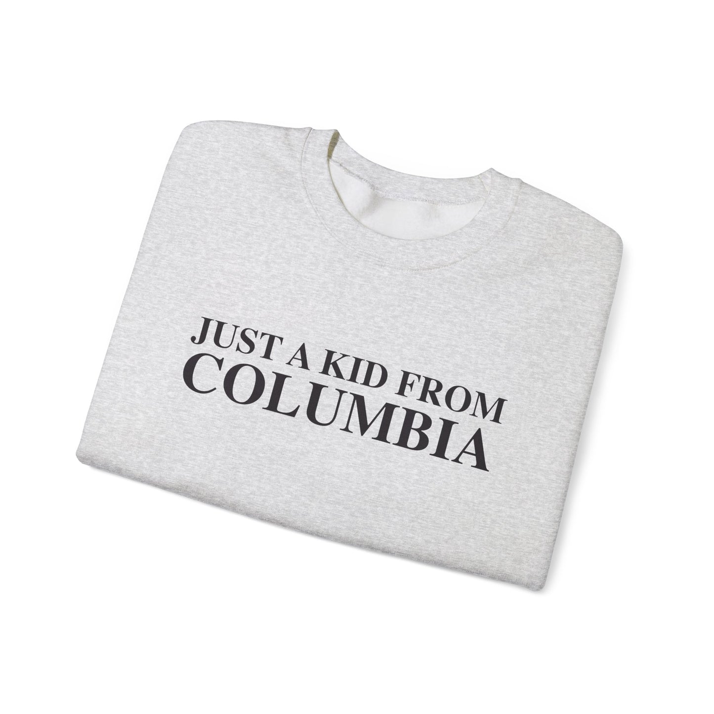 Just a kid from Columbia Unisex Heavy Blend™ Crewneck Sweatshirt