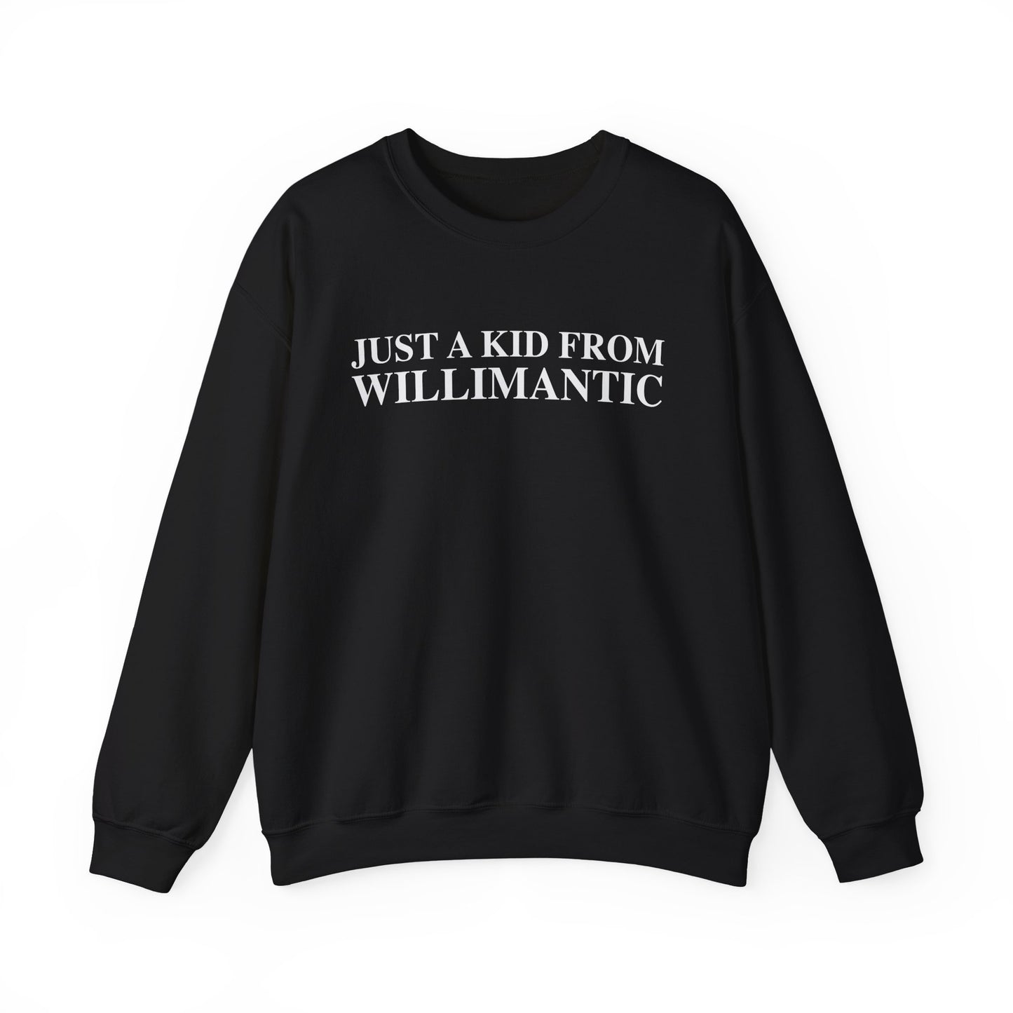 Just a kid from Willimantic Unisex Heavy Blend™ Crewneck Sweatshirt