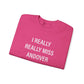 I Really Really Miss Andover Unisex Heavy Blend™ Crewneck Sweatshirt