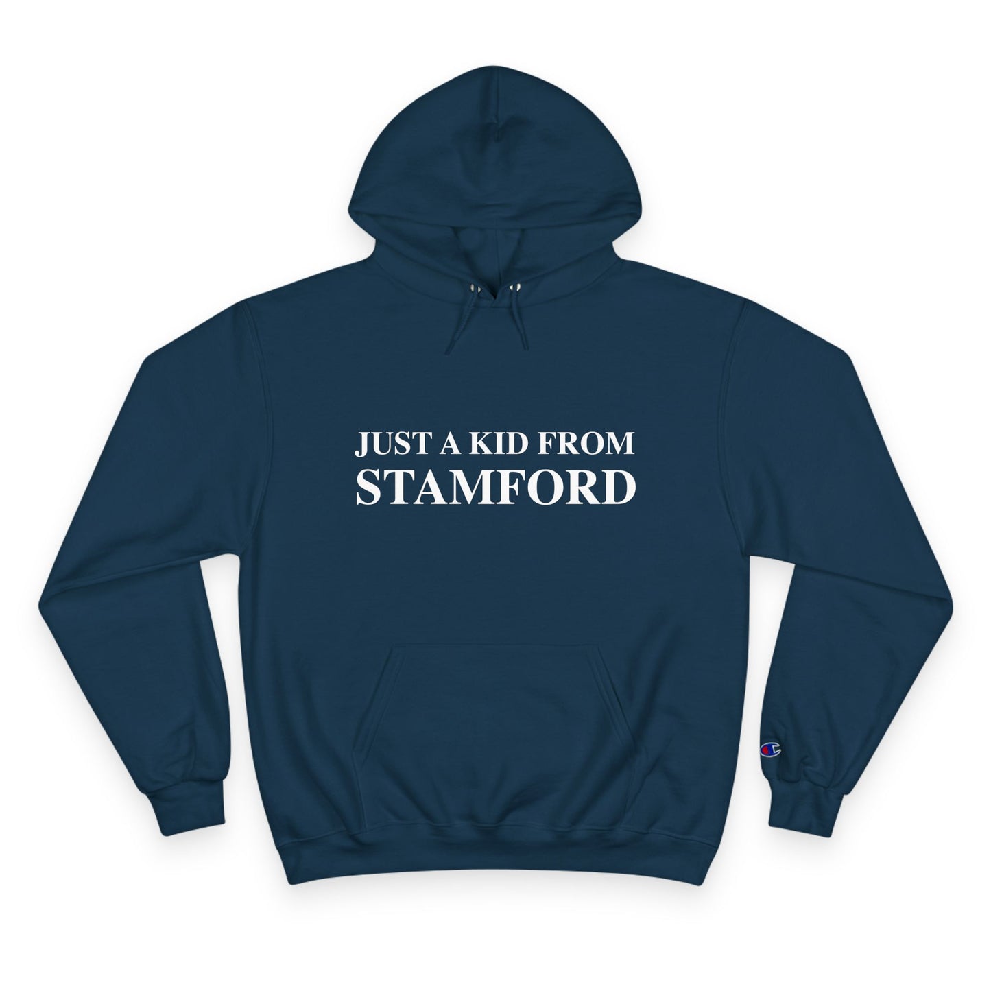 Just a kid from Stamford Champion Hoodie