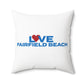 Love Fairfield Beach Spun Polyester Square Pillow