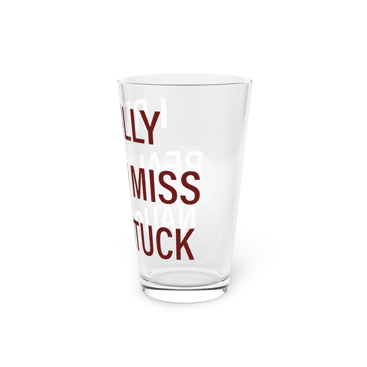 I Really Really Miss Naugatuck Pint Glass, 16oz
