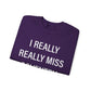 I Really Really Miss Coventry Unisex Heavy Blend™ Crewneck Sweatshirt