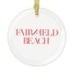 41 Tilt Fairfield Beach Glass Ornaments