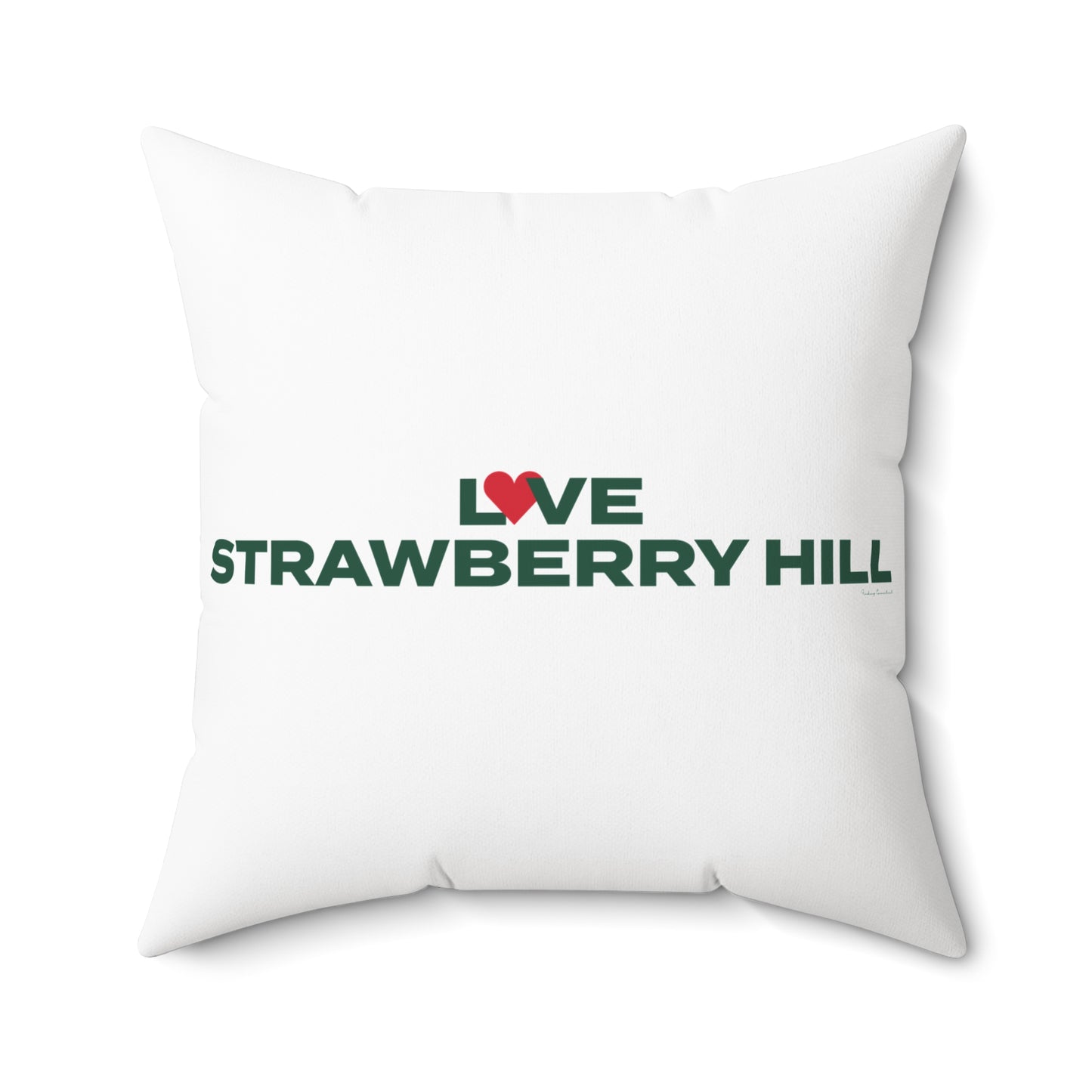 Love Strawberry Hill Spun Polyester Square Pillow