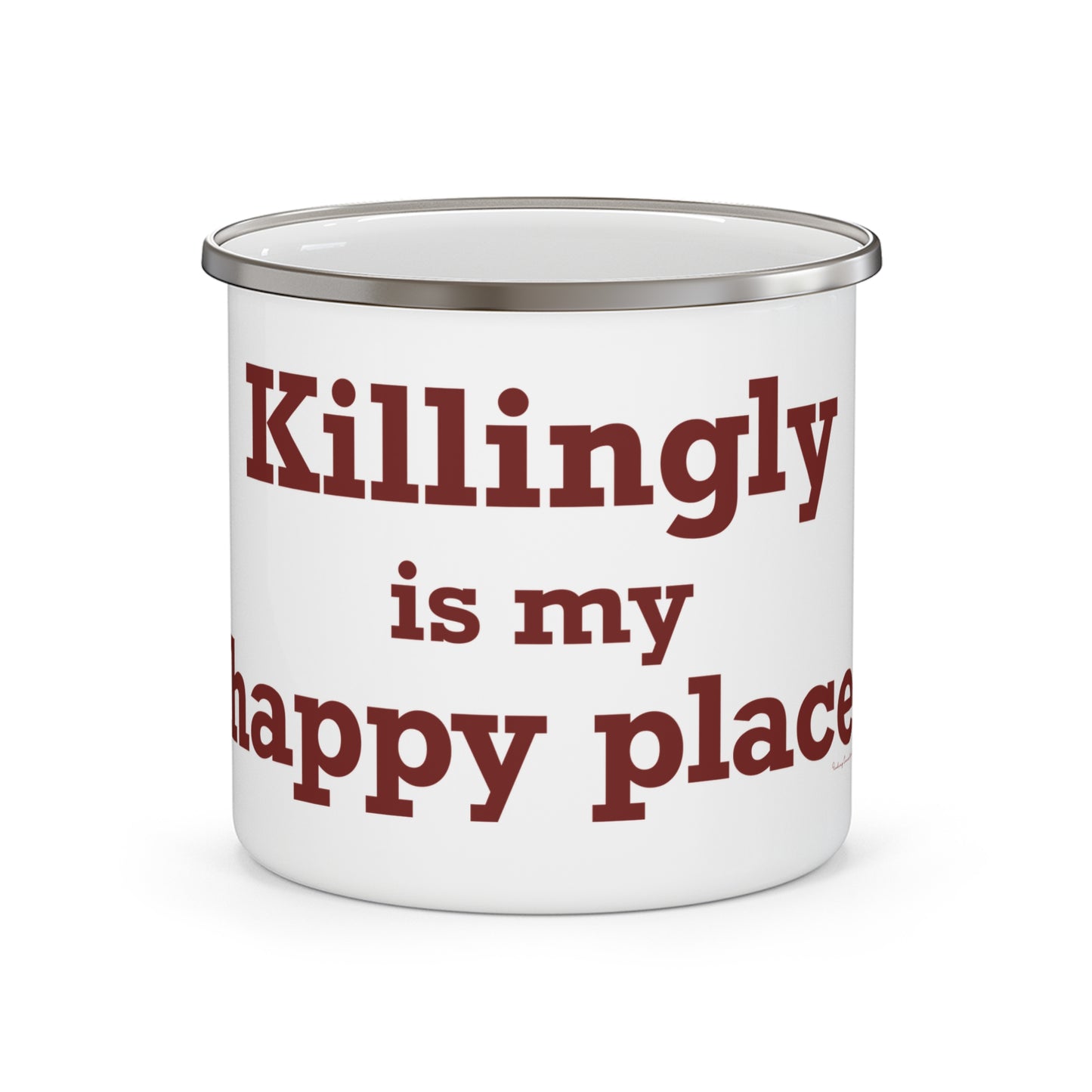Killingly is My Happy Place Enamel Camping Mug