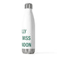 I Really Really Miss New London  20oz Insulated Bottle