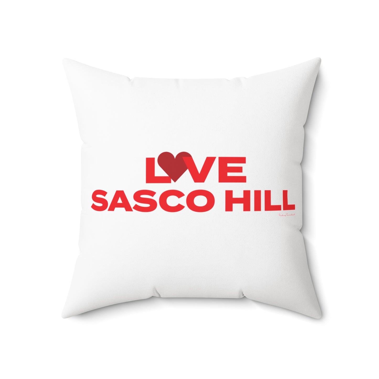 Love Sasco Hill Spun Polyester Square Pillow
