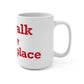 Norwalk is my Happy Place Mug 15oz