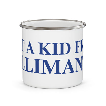 Just a kid from Willimantic Enamel Camping Mug