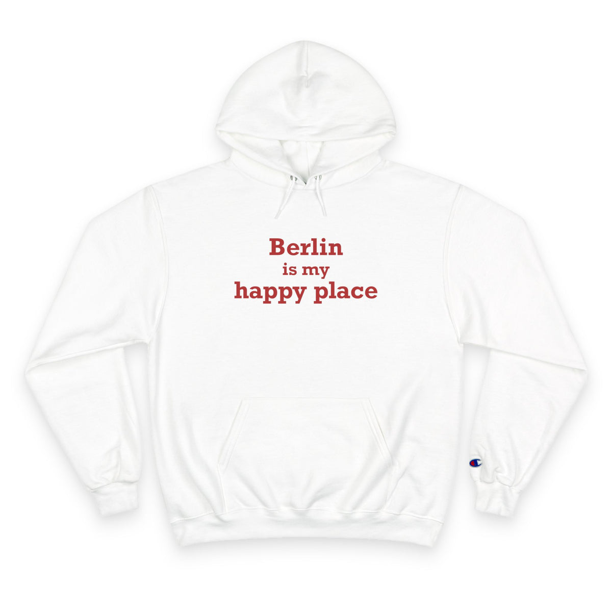 Berlin is My Happy Place Champion Hoodie