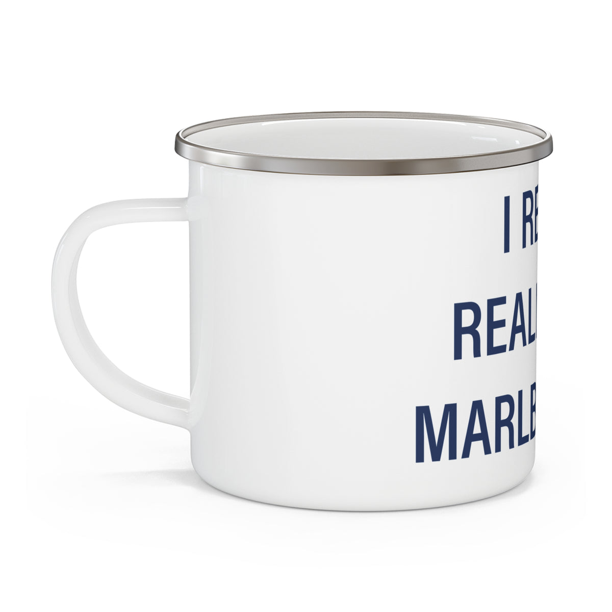 I Really Really Miss Marlborough Enamel Camping Mug