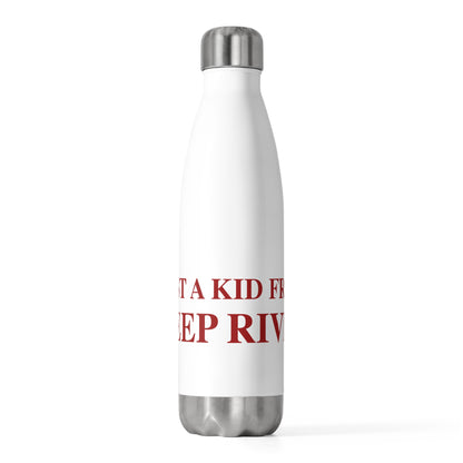Just a kid from Deep River 20oz Insulated Bottle