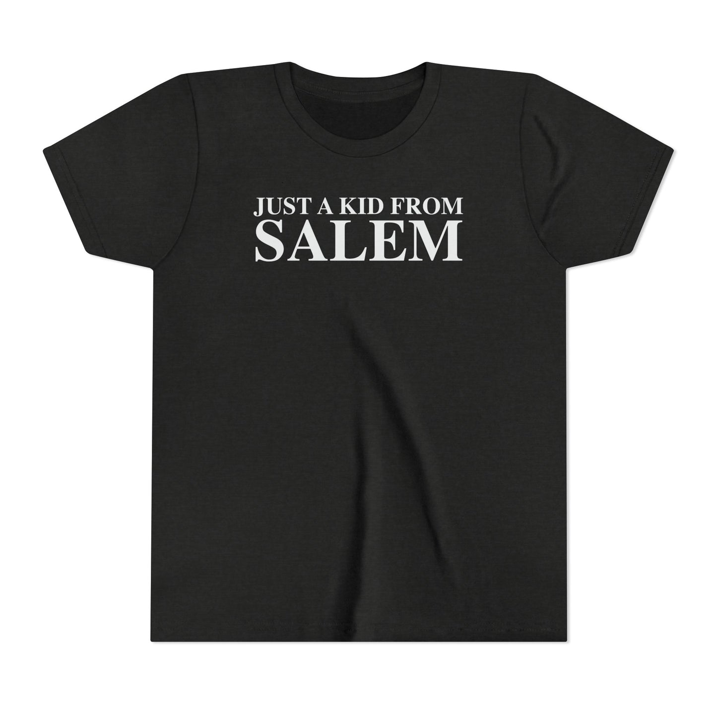 Just a kid from Salem Youth Short Sleeve T-Shirt