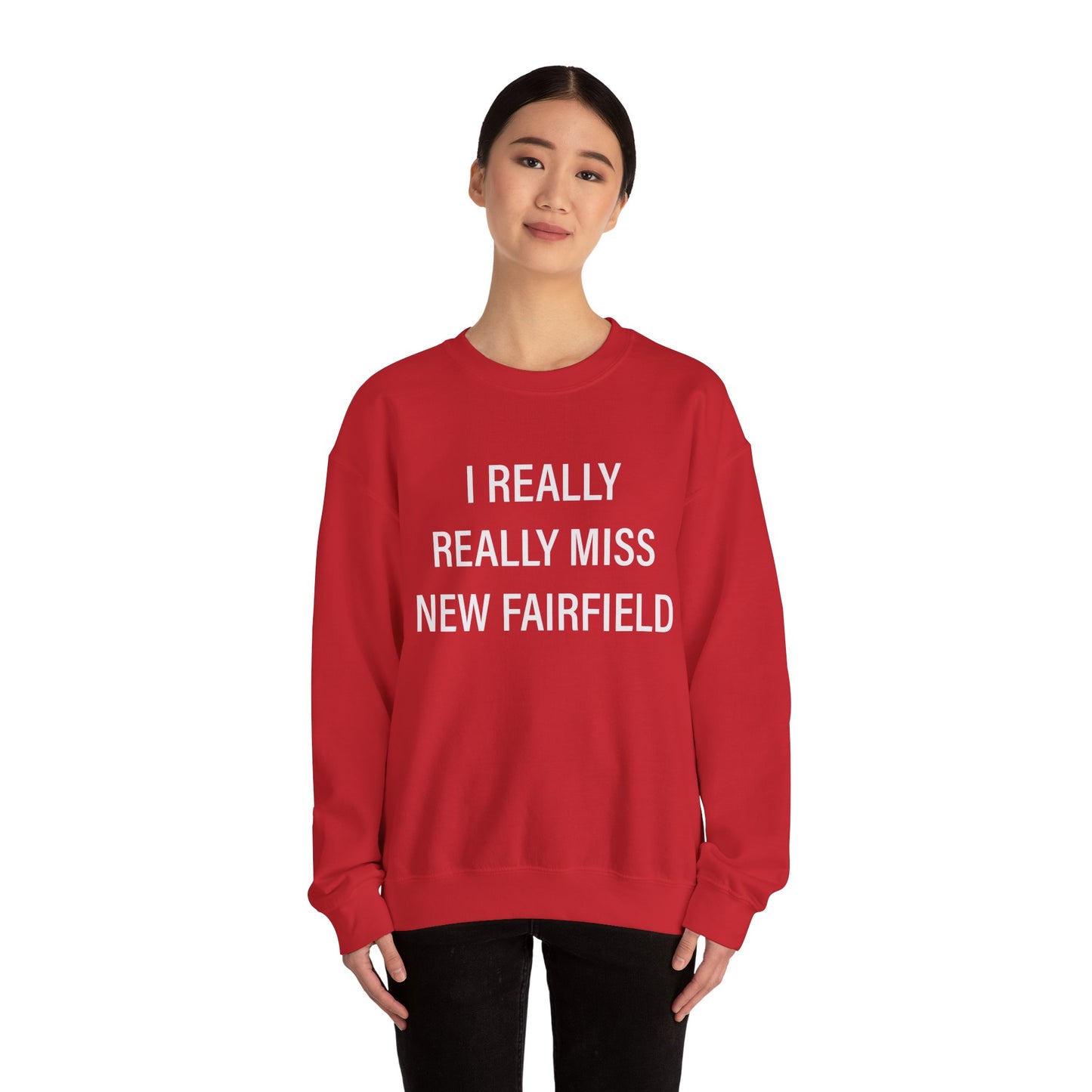 I Really Really Miss New Fairfield  Unisex Heavy Blend™ Crewneck Sweatshirt