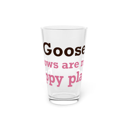 Goose Shows Are My Happy Place - Pink & Espresso Pint Glass, 16oz