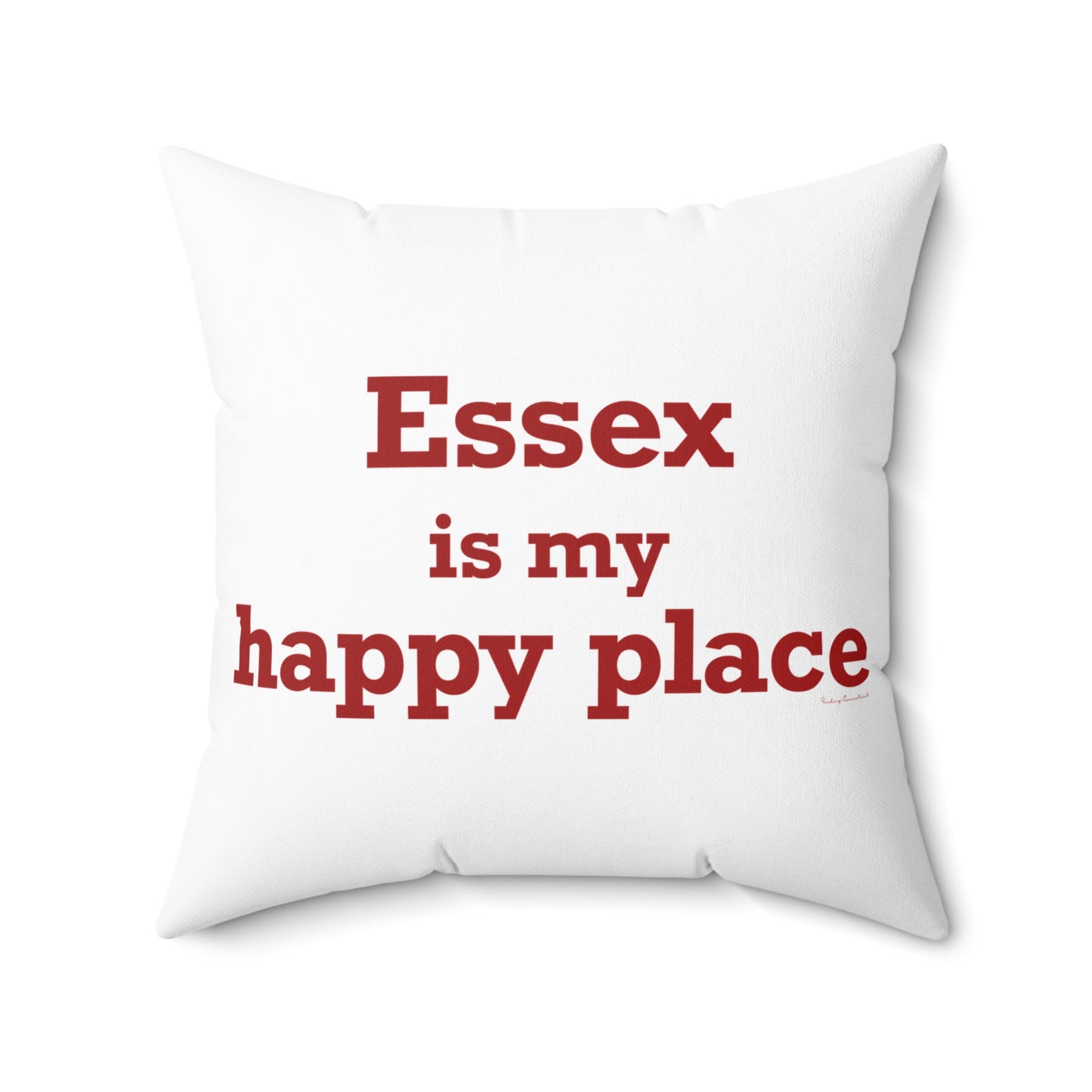 Essex is My Happy Place Spun Polyester Square Pillow