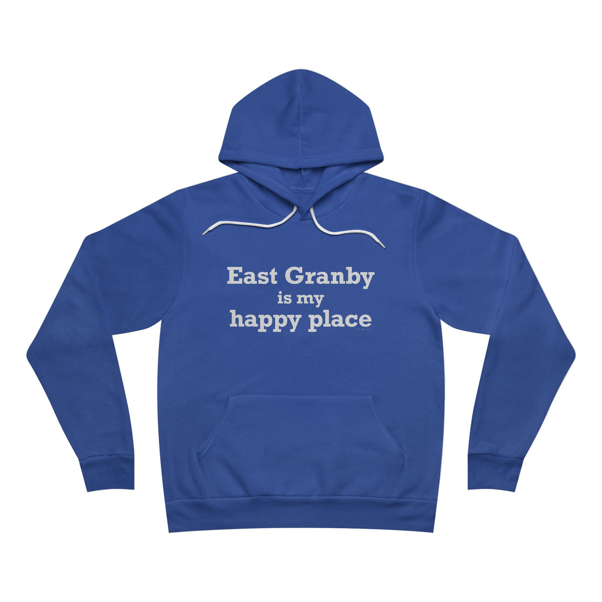 East Granby is My Happy Place Sponge Fleece Pullover Hoodie