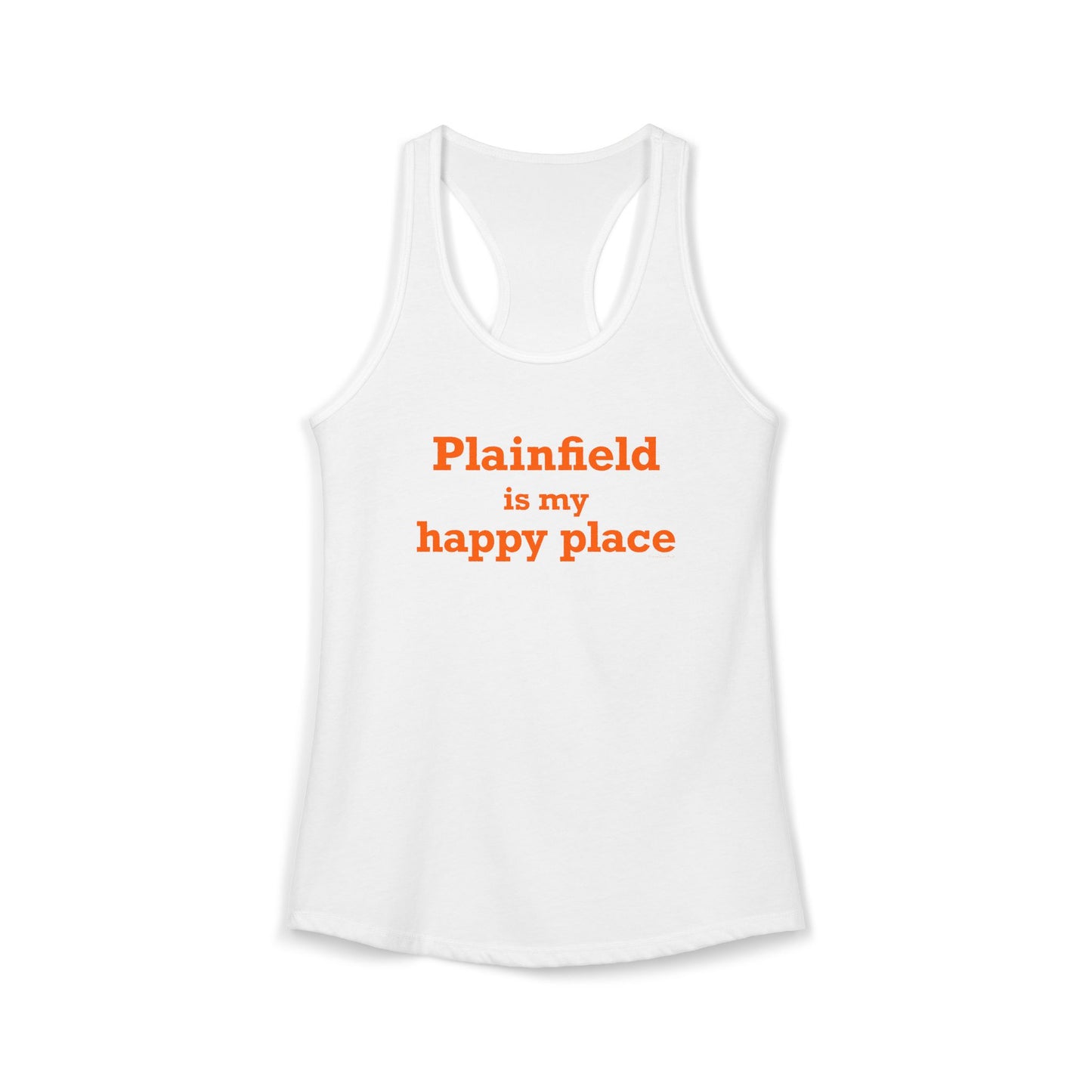 Plainfield is My Happy Place Women's Ideal Racerback Tank Top